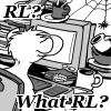 NetAddict!RatCreature / RL? What RL?